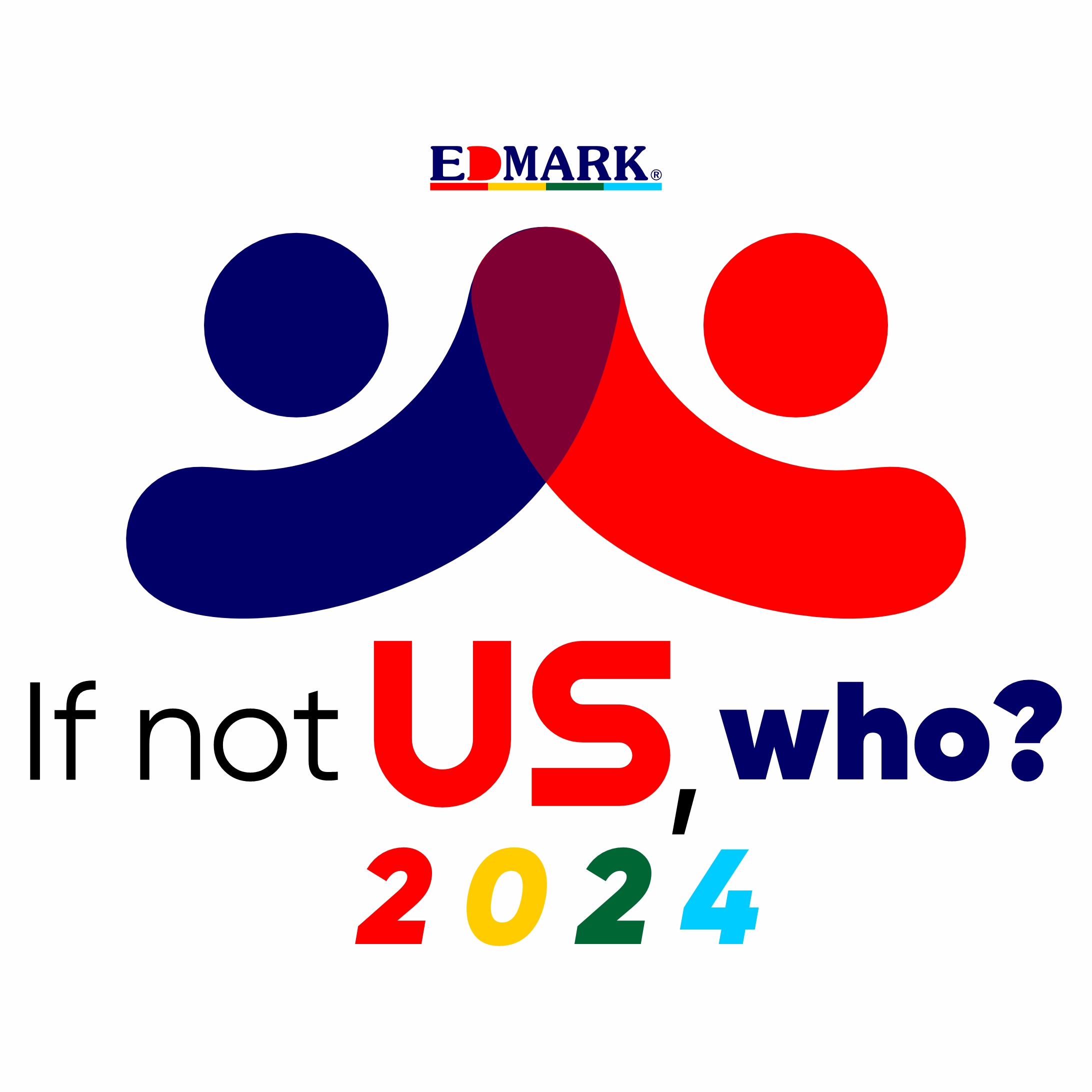 Edmark’s Official Theme for 2024: “If Not Us, Who?”